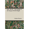Fish - Part IV - The Zoology of the Voyage of H.M.S Beagle; Under the Command of Captain Fitzroy - During the Years 1832 to 1836