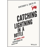 Catching Lightning in a Bottle: How Merrill Lynch Revolutionized the Financial World