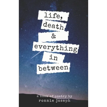 life, death & everything in between