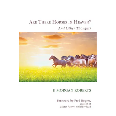 Are There Horses in Heaven?