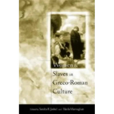 Women and Slaves in Greco-Roman Culture: Differential Equations