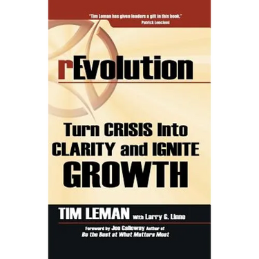 rEvolution: Turn Crisis Into Clarity and Ignite Growth