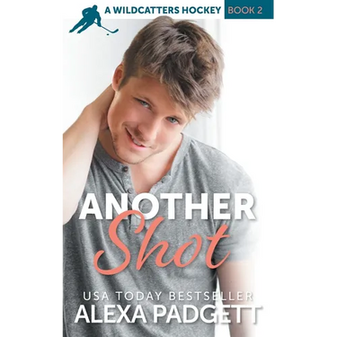 Another Shot: Wildcatters Hockey Series