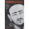 Apparitions of the Self: The Secret Autobiographies of a Tibetan Visionary