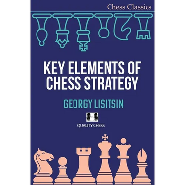 Key Elements of Chess Strategy