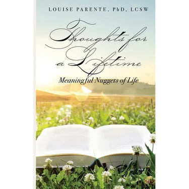 Thoughts for a Lifetime: Meaningful Nuggets of Life