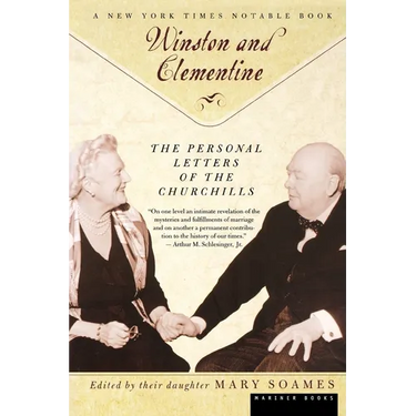 Winston and Celementine: The Personal Letters of the Churchills