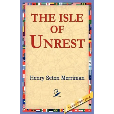 The Isle of Unrest