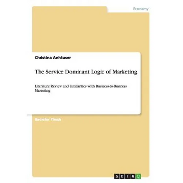 The Service Dominant Logic of Marketing: Literature Review and Similarities with Business-to-Business Marketing
