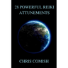 28 Powerful Reiki Attunements