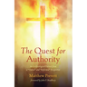 The Quest for Authority: An Ecclesiological Pursuit from a "United" and "Reformed" Perspective