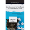 Use the Power of Feedback to Write a Better Book: Useful Writing Tips