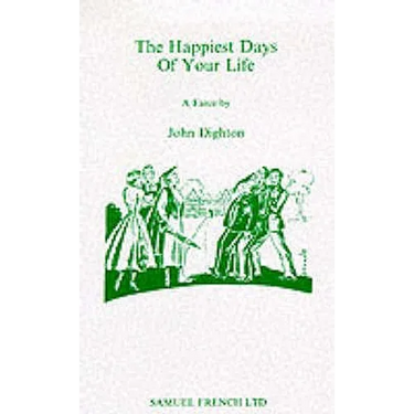 Happiest Days of your Life