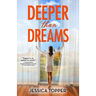 Deeper Than Dreams