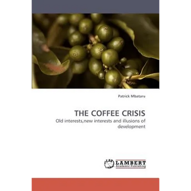 The Coffee Crisis