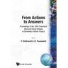 From Actions to Answers