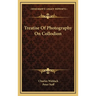 Treatise Of Photography On Collodion