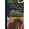 The History Of South Carolina In The Revolution, 1780-1783