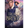 Trouble Brewing