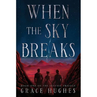 When the Sky Breaks