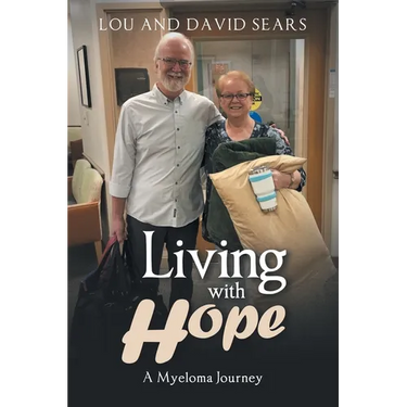 Living with Hope: A Myeloma Journey