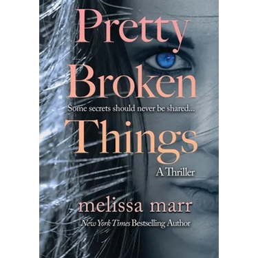Pretty Broken Things
