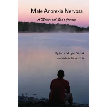 Male Anorexia Nervosa: A Mother and Son's Journey