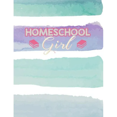 Homeschool Girl: Home Education Themed College Ruled Composition Notebook