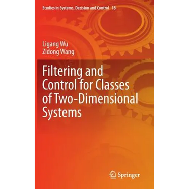 Filtering and Control for Classes of Two-Dimensional Systems