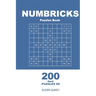 Numbricks Puzzles Book - 200 Hard Puzzles 9x9 (Volume 9)