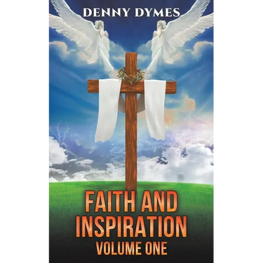 Faith and Inspiration: Volume One