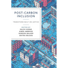 Post-Carbon Inclusion: Transitions Built on Justice