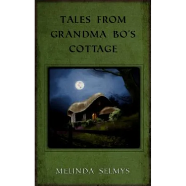 Tales from Grandma Bo's Cottage