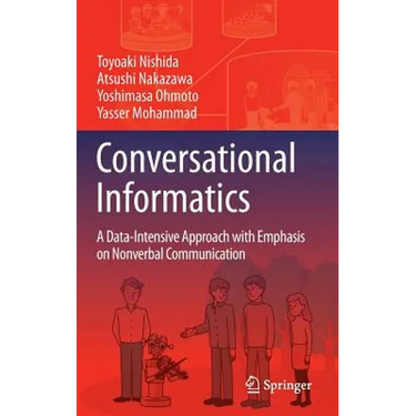 Conversational Informatics: A Data-Intensive Approach with Emphasis on Nonverbal Communication