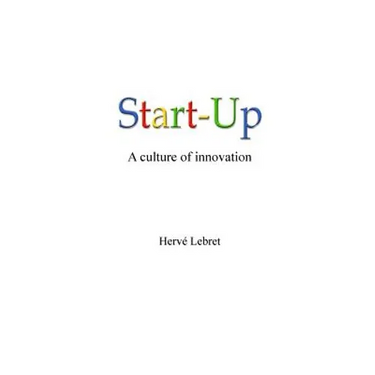 Start-Up, a culture of innovation