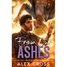 From Our Ashes: Book Two