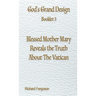 Blessed Mother Mary Reveals the Truth About The Vatican