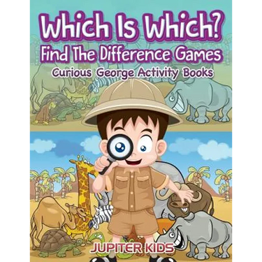 Which Is Which? Find The Difference Games: Curious George Activity Books