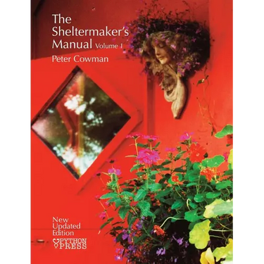 The Sheltermaker's Manual - Volume 1