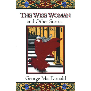 The Wise Woman and Other Stories