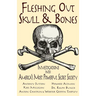 Fleshing Out Skull & Bones: Investigations Into America's Most Powerful Secret Society