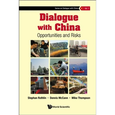 Dialogue with China: Opportunities and Risks