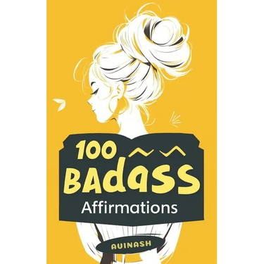 100 Badass Affirmations
