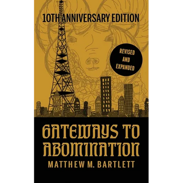 Gateways to Abomination: 10th Anniversary Edition