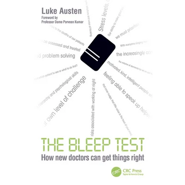 The Bleep Test: How New Doctors Can Get Things Right