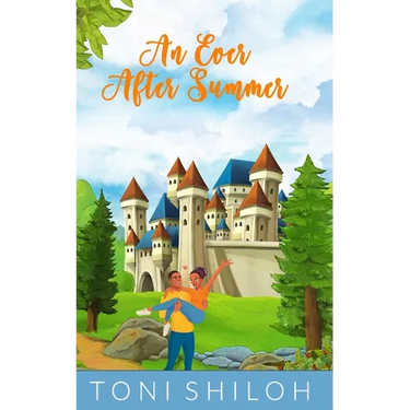 An Ever After Summer: A Contemporary Fairy Tale Retelling
