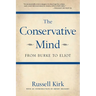 The Conservative Mind: From Burke to Eliot