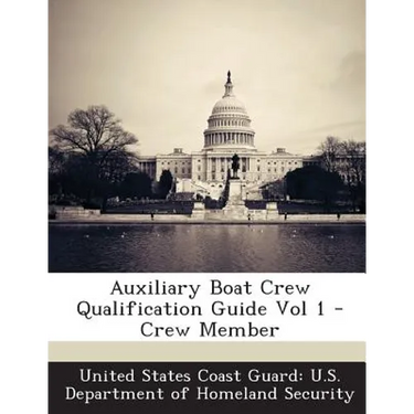 Auxiliary Boat Crew Qualification Guide Vol 1 - Crew Member