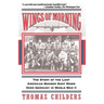 Wings of Morning: The Story of the Last American Bomber Shot Down Over Germany in World War II