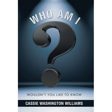 Who Am I?: Wouldn't You Like to Know